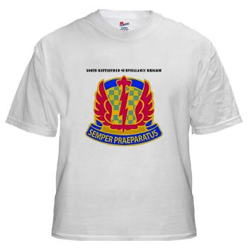 504BSB - A01 - 04 - DUI - 504th Battlefield Surveillance Brigade with Text White T-Shirt