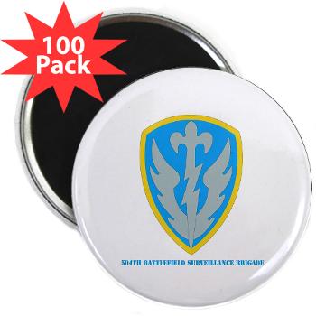 504BSB - M01 - 01 - SSI - 504th Battlefield Surveillance Brigade with Text 2.25" Magnet (100 pack)