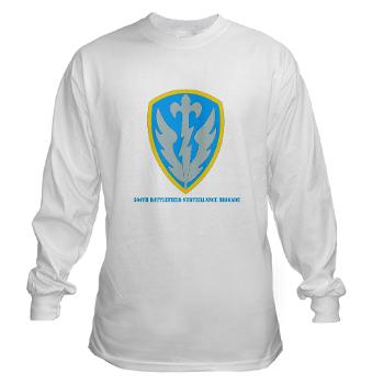 504BSB - A01 - 03 - SSI - 504th Battlefield Surveillance Brigade with Text Long Sleeve T-Shirt