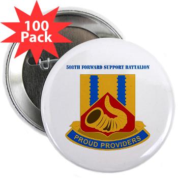 508FSC - M01 - 01 - DUI - 508th Forward Support Company with Text - 2.25" Button (100 pack)