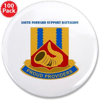 508FSC - M01 - 01 - DUI - 508th Forward Support Company with Text - 3.5" Button (100 pack)