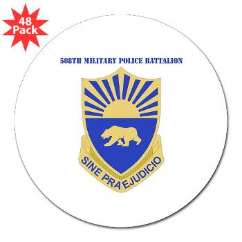 508MPB - M01 - 01 - DUI - 508th Military Police Bn with Text 3" Lapel Sticker (48 pk)