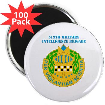 513MIB - M01 - 01 - DUI - 513th Military Intelligence Brigade with Text 2.25" Magnet (100 pack) - Click Image to Close