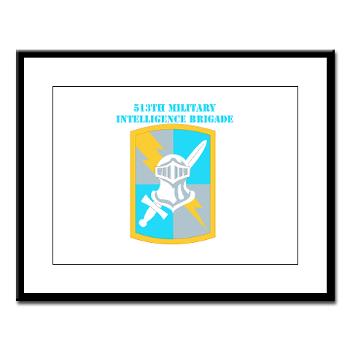 513MIB - M01 - 02 - SSI - 513th Military Intelligence Brigade with Text Large Framed Print - Click Image to Close