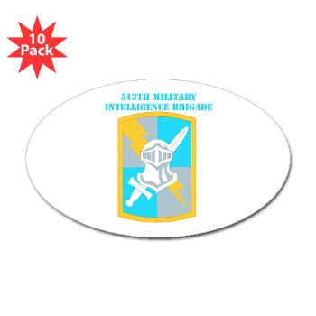 513MIB - M01 - 01 - SSI - 513th Military Intelligence Brigade with Text Sticker (Oval 10 pk) - Click Image to Close