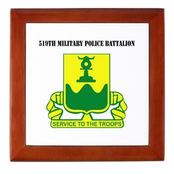 519MPB - M01 - 03 - 519th Military Police Battalion with Text - Keepsake Box
