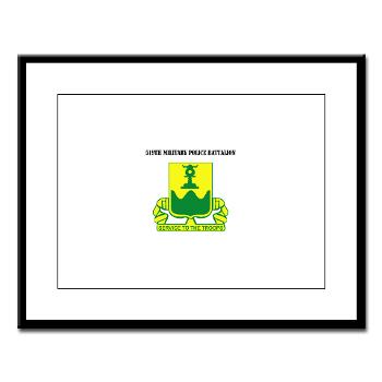 519MPB - M01 - 02 - 519th Military Police Battalion with Text - Large Framed Print - Click Image to Close