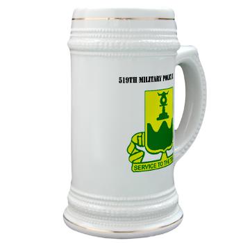 519MPB - M01 - 03 - 519th Military Police Battalion with Text - Stein