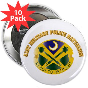 51MPB - M01 - 01 - DUI - 51st Military Police Battalion with Text- 2.25" Button (10 pack) - Click Image to Close