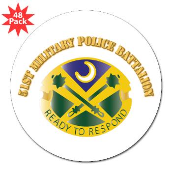 51MPB - M01 - 01 - DUI - 51st Military Police Battalion with Text- 3" Lapel Sticker (48 pk)