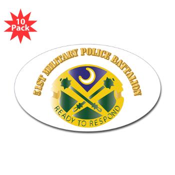 51MPB - M01 - 01 - DUI - 51st Military Police Battalion with Text- Sticker (Oval 10 pk)