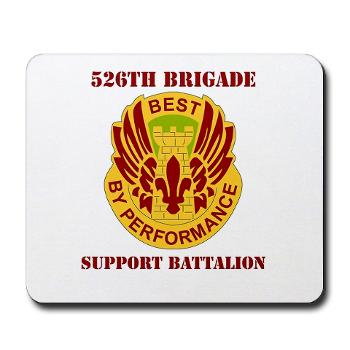 526BSB - M01 - 03 - DUI - 526th Bde - Support Bn with Text - Mousepad