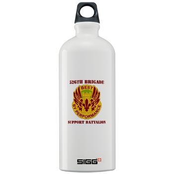 526BSB - M01 - 03 - DUI - 526th Bde - Support Bn with Text - Sigg Water Bottle 1.0L