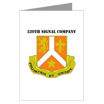 529SC - M01 - 02 - DUI - 529th Signal Company with Text Greeting Cards (Pk of 10)