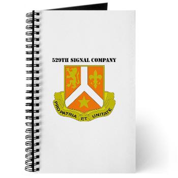 529SC - M01 - 02 - DUI - 529th Signal Company with Text Journal