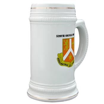 529SC - M01 - 03 - DUI - 529th Signal Company with Text Stein