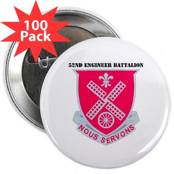52EB - M01 - 01 - DUI - 52nd Engineer Battalion with text 2.25" Button (100 pack)