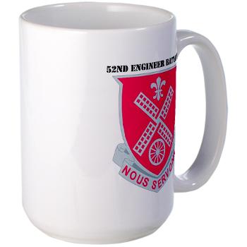 52EB - M01 - 03 - DUI - 52nd Engineer Battalion with text Large Mug - Click Image to Close