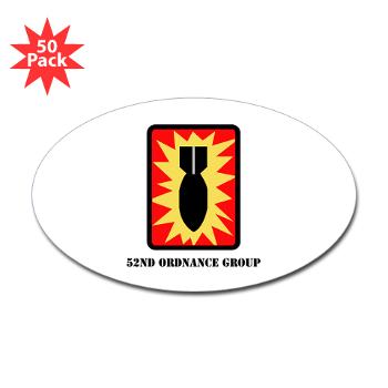 52OG - M01 - 01 - SSI - 52nd Ordnance Group with Text - Sticker (Oval 50 pk)