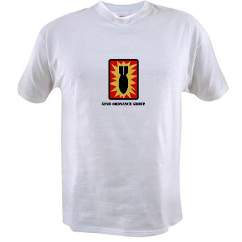 52OG - A01 - 04 - SSI - 52nd Ordnance Group - Value T-shirt