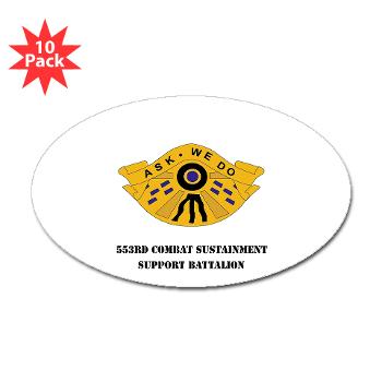 553CSSB - M01 - 01 - DUI - 553rd Combat Sustainment Support Bn with Text - Sticker (Oval 10 pk)