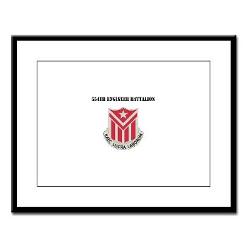 554EB - M01 - 02 - DUI - 554th Engineer Bn with Text - Large Framed Print