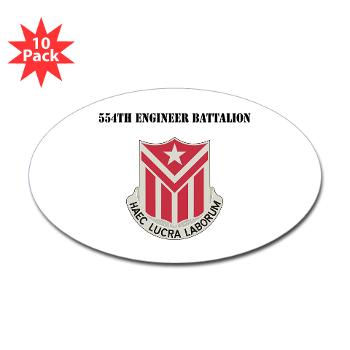 554EB - M01 - 01 - DUI - 554th Engineer Bn with Text - Sticker (Oval 10 pk)