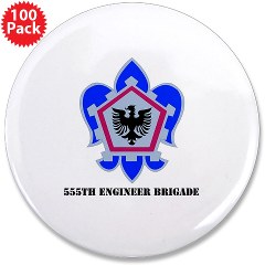 555EB - M01 - 01 - DUI - 555th Engineer Brigade with Text - 3.5" Button (100 pack) - Click Image to Close