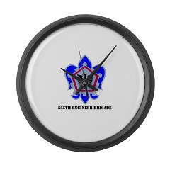 555EB - M01 - 03 - DUI - 555th Engineer Brigade with Text - Large Wall Clock