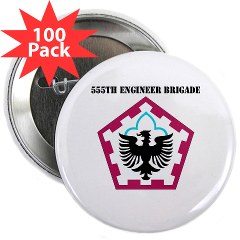 555EB - M01 - 01 - SSI - 555th Engineer Brigade with Text - 2.25" Button (100 pack)