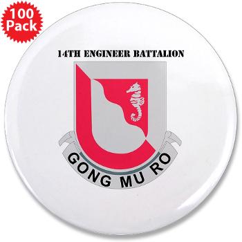 555EB14EB - M01 - 01 - DUI - 14th Engineer Bn with Text - 3.5" Button (100 pack)