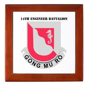 555EB14EB - M01 - 03 - DUI - 14th Engineer Bn with Text - Keepsake Box - Click Image to Close