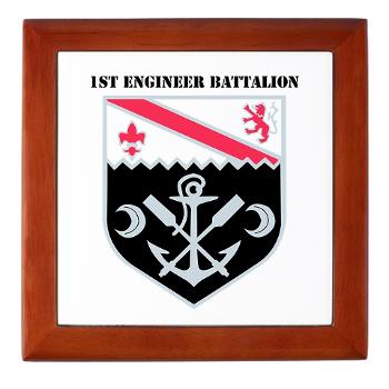 555EB1EB - M01 - 03 - DUI - 1st Engineer Bn with Text - Keepsake Box - Click Image to Close