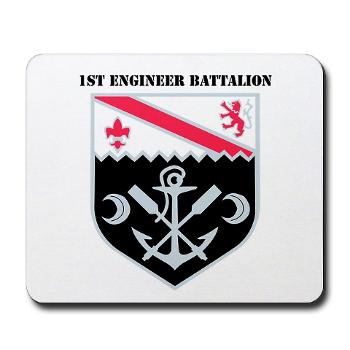 555EB1EB - M01 - 03 - DUI - 1st Engineer Bn with Text - Mousepad - Click Image to Close