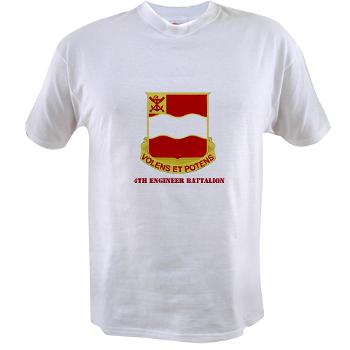 555EB4EB - A01 - 04 - DUI - 4th Engineer Bn with Tex - Value T-shirt