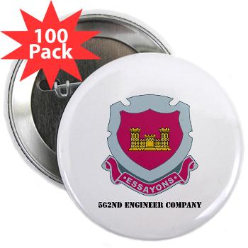 562EC - M01 - 01 - DUI - 562nd Engineer Company with Text - 2.25" Button (100 pack)