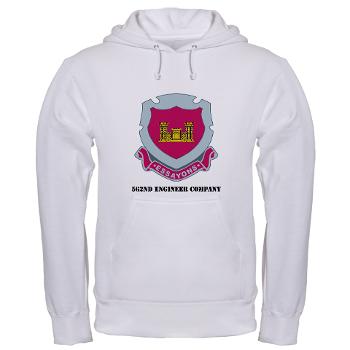 562EC - A01 - 03 - DUI - 562nd Engineer Company with Text - Hooded Sweatshirt - Click Image to Close