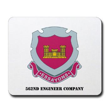 562EC - M01 - 03 - DUI - 562nd Engineer Company with Text - Mousepad