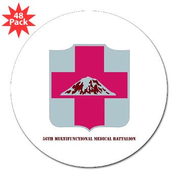 56MMB - M01 - 01 - DUI - 56th Multifunctional Medical Bn with Text - 3" Lapel Sticker (48 pk)