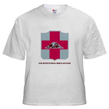 56MMB - A01 - 04 - DUI - 56th Multifunctional Medical Bn with Text - White t-Shirt