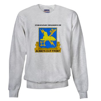 572MIC - A01 - 03 - DUI - 572nd Military Intelligence Coy with text - Sweatshirt - Click Image to Close