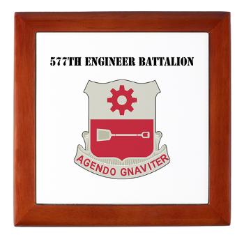 577EB - M01 - 03 - DUI - 577th Engineer Battalion with Text - Keepsake Box - Click Image to Close