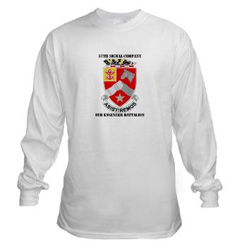 57SC9EB - A01 - 03 - DUI - 57th Signal Company, 9th Engineer Battalion with Text Long Sleeve T-Shirt