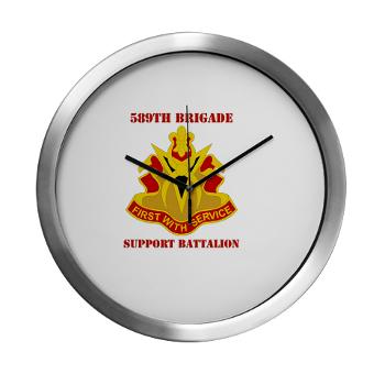 589BSB - M01 - 03 - DUI - 589th Brigade - Support Bn with Text Modern Wall Clock
