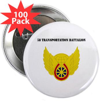 58TB - M01 - 01 - 58th Transportation Battalion with Text - 2.25" Button (100 pack)