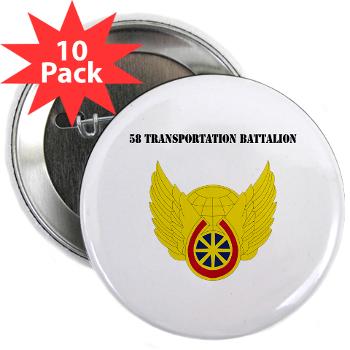 58TB - M01 - 01 - 58th Transportation Battalion with Text - 2.25" Button (10 pack) - Click Image to Close