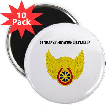 58TB - M01 - 01 - 58th Transportation Battalion with Text - 2.25" Magnet (10 pack) - Click Image to Close