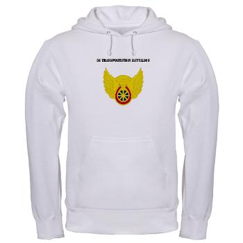 58TB - A01 - 03 - 58th Transportation Battalion with Text - Hooded Sweatshirt - Click Image to Close