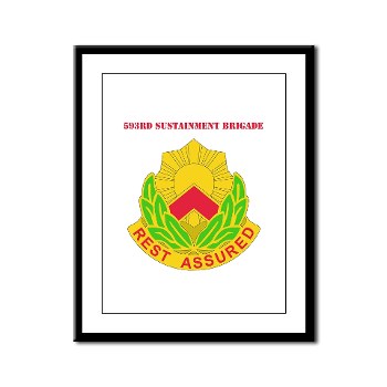 593SB - M01 - 02 - DUI - 593rd Sustainment Brigade with Text Framed Panel Print