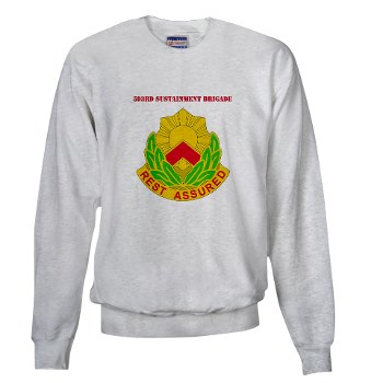 593SB - A01 - 03 - DUI - 593rd Sustainment Brigade with Text Sweatshirt - Click Image to Close